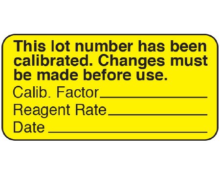 Shamrock Scientific Pre-Printed Label Shamrock Advisory Label Yellow Paper This lot number has been / calibrated. Changes must / be made before use. / Calib. Factor _____ … Black Quality Control Label 3/4 X 1-1/2 Inch - Roll of 1 - UPCR-3009-RL