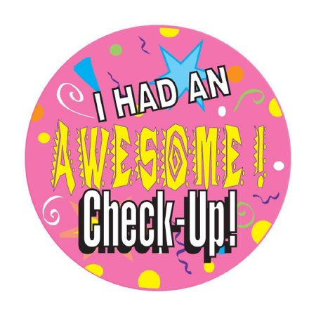 Precision Dynamics pdc® 250 per Unit I Had An Awesome Check Up Sticker - Roll of 1 - 59708863-RL