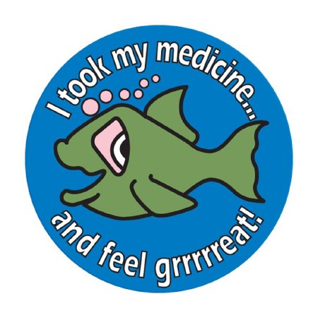 Precision Dynamics pdc® 250 per Unit I Took My Medicine and I Feel Great Sticker - Roll of 1 - 59708914-RL
