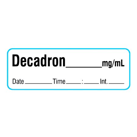 Shamrock Scientific Drug Label Shamrock Anesthesia Label DECADRON _____ mg / mL / Date _____ Time _____ Int. _____ White 1/2 X 500 Inch - Roll of 1 - SA-326-DTI-PRE-RL