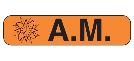 Health Care Logistics Pre-Printed Label Barkley® Auxiliary Label Orange Paper A.M Black Safety and Instructional 3/8 X 1-5/8 Inch - Pack of 1000 - 2122-PK