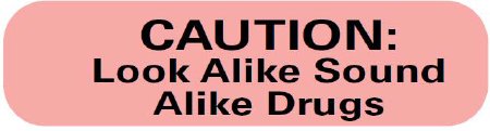 Precision Dynamics Pre-Printed Label MedVision® Warning Label Fluorescent Red Paper Caution: Look alike Sound Alike Drugs Black Caution 2 X 2-15-16 Inch - Roll of 1 - MV08FR1148-RL