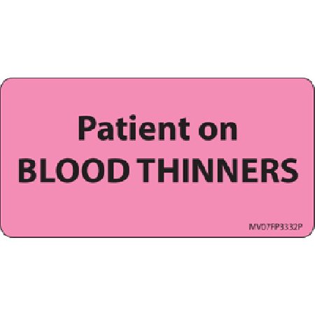 Precision Dynamics Pre-Printed Label MedVision® Auxiliary Label Pink Paper Patient on Blood Thiners Black Medication Instruction 1-1/2 X 2-15/16 Inch - Roll of 1 - MV07FP3332P-RL