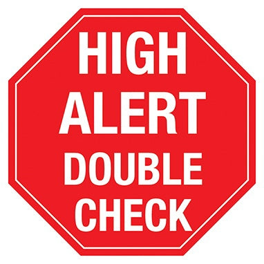 Health Care Logistics Pre-Printed Label Indeed Warning Label Red Paper High Alert Double Check White Alert Label 2 Inch - Each - 8354-EA