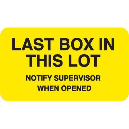 Market Lab Inc Pre-Printed Label Advisory Label Yellow Paper LAST BOX IN THIS LOT / NOTIFY SUPERVISOR WHEN OPENED Black Quality Control Label 1 X 3-3/4 Inch - Pack of 1000 - 9109-PK
