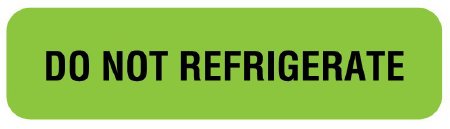 United Ad Label Pre-Printed Label UAL™ Auxiliary Label Green Paper DO NOT REFRIGERATE Safety and Instructional 5/16 X 1-1/4 Inch - Roll of 760 - ULFP238-RL