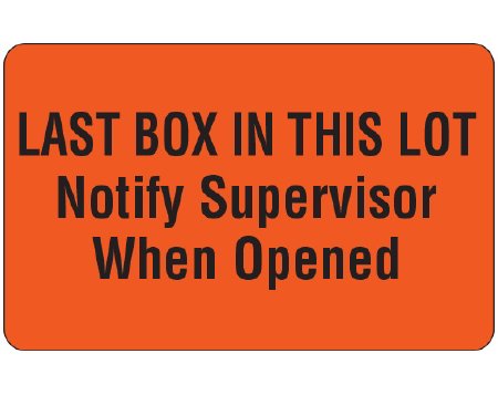 Shamrock Scientific Pre-Printed Label Shamrock Advisory Label Red Paper LAST BOX IN THIS LOT / Notify Supervisor / When Opened Black Quality Control Label 1-3/4 X 3 Inch - Roll of 1 - UPCR-9252-RL