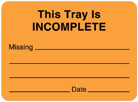 United Ad Label Pre-Printed Label Advisory Label Orange Paper THIS TRAY IS INCOMPLETE / Missing ____________________ Date _______ Black Safety and Instructional 1-3/4 X 2-3/8 Inch - Roll of 400 - ULCS324-RL