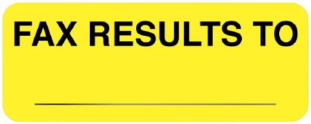 United Ad Label Pre-Printed Label UAL™ Laboratory Use Fluorescent Yellow Paper FAX RESULTS TO ____________ Black Safety and Instructional 7/8 X 2-1/4 Inch - Roll of 1 - ULCL435-RL
