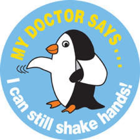 Precision Dynamics pdc® 250 per Unit My Doctor Say I can Still Shake Hands Sticker - Roll of 1 - 59708859-RL