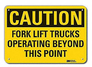Grainger Wall Sign Caution LYLE CAUTION Forklift Trucks Operating Beyond This Point - Each - 460A56-EA