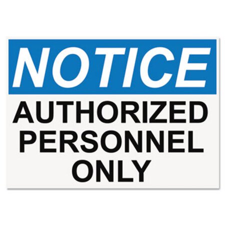 Headline® Sign OSHA Safety Signs, NOTICE AUTHORIZED PERSONNEL ONLY, White/Blue/Black, 10 x 14 - Each - USS-5492-EA