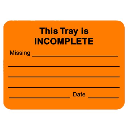 Healthmark Industries Pre-Printed Label Advisory Label Orange This Tray is Incomplete Black Safety and Instructional 1-3/4 X 2-1/4 Inch - Roll of 1 - CSW-302-RL