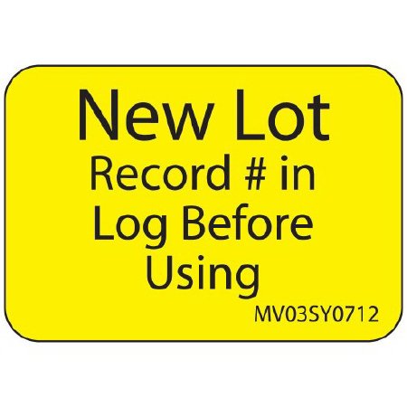 Precision Dynamics Pre-Printed Label MedVision® Advisory Label Yellow Paper New Lot Record # In Log Before Using Black Alert Label 1 X 1-7/16 Inch - Roll of 1 - MV03SY0712-RL