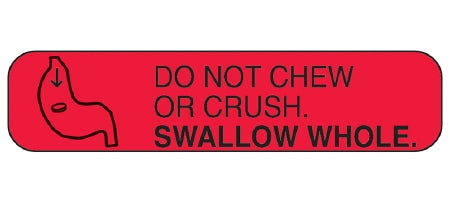 Health Care Logistics Pre-Printed Label Auxiliary Label Red Paper Do Not Chew or Crush Swallow Whole Black Safety and Instructional 3/8 X 1-5/8 Inch - Pack of 1000 - 2052-PK