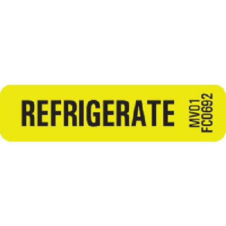 Precision Dynamics Pre-Printed Label MedVision® Auxiliary Label Chartreuse Paper REFRIGERATE Black Temperature Control 5/16 X 1-1/4 Inch - Roll of 1 - MV01FC0692-RL