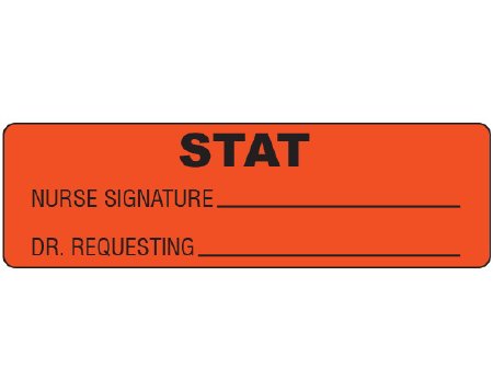 Shamrock Scientific Pre-Printed Label Shamrock Advisory Label Red STAT / NURSE SIGNATURE _____ / DR. REQUESTING _____ Black Alert Label 3/4 X 2-1/2 Inch - Each - STAT-1000-EA