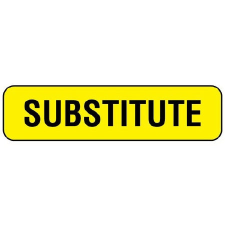 Precision Dynamics Pre-Printed Label MedVision® Advisory Label Yellow Paper SUBSTITUTE Black Alert Label 5/16 X 1-1/4 Inch - Roll of 1 - MV01SY6213-RL