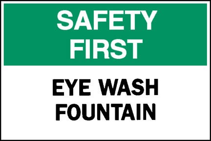 Fisher Scientific Wall Sign First Aid Sign Safety First Eye Wash Fountain - Each - 19102343-EA