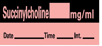 Precision Dynamics Drug Label Barkley® Anesthesia Label SUCCINYLCHOLINE _____ mg / mL / Date _____ Time _____ Int. _____ Red 1/2 X 1-1/2 Inch - Roll of 1 - LAN-20-RL