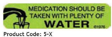 Precision Dynamics Pre-Printed Label Auxiliary Label Green Medication Should Be Taken With Plenty Of Water Black Safety and Instructional 3/8 X 1-9/16 Inch - Box of 1000 - 5-X-BX